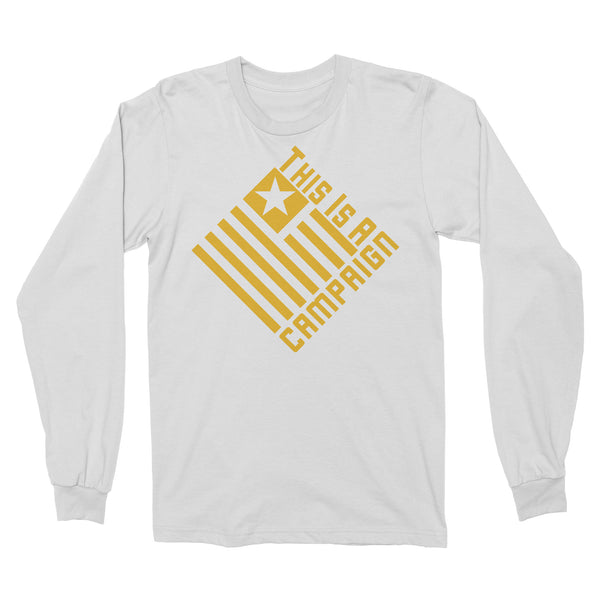 TIAC- Long Sleeve Gold On White - This Is A Campaign iAmJoeStone